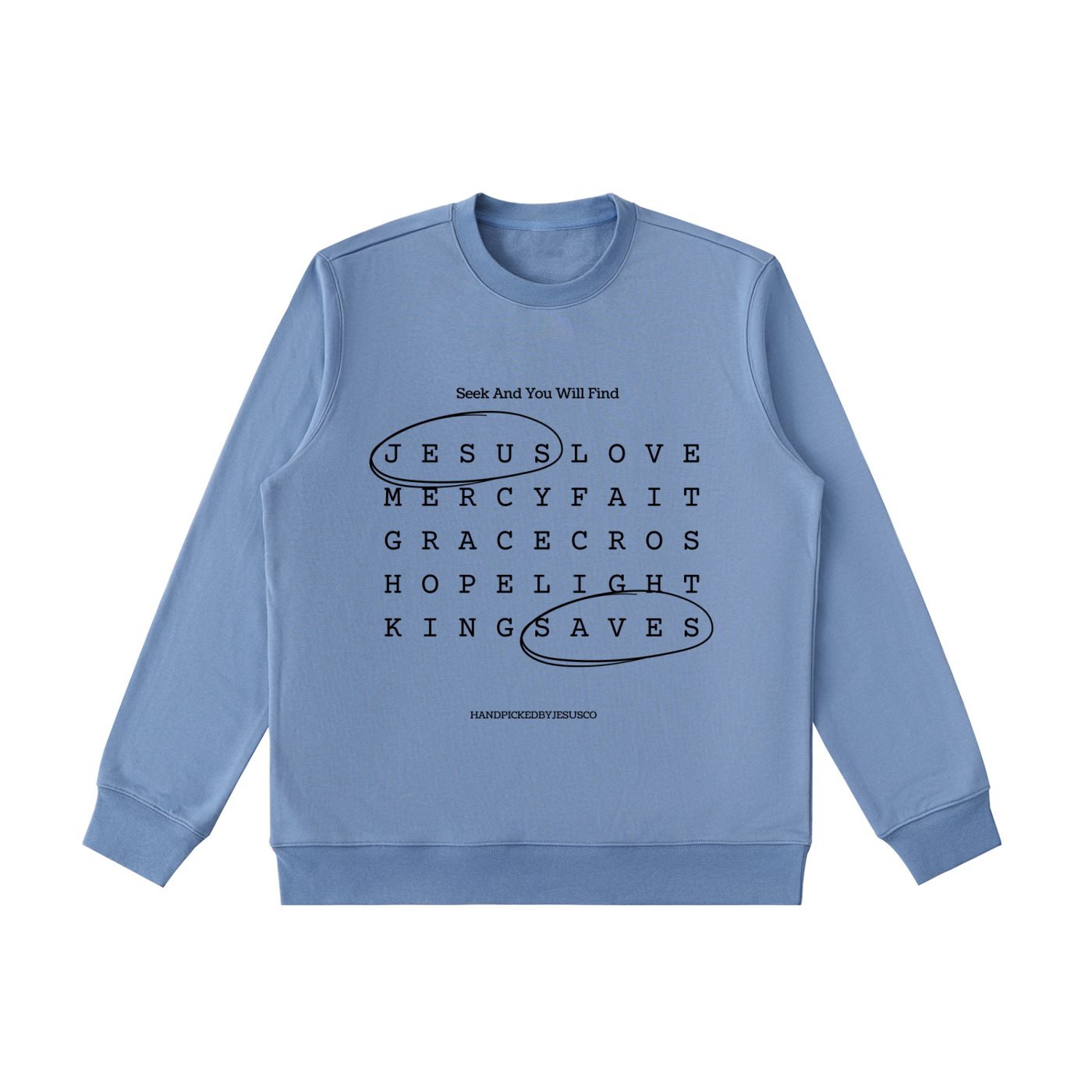 Seek And You Will Find Crewneck
