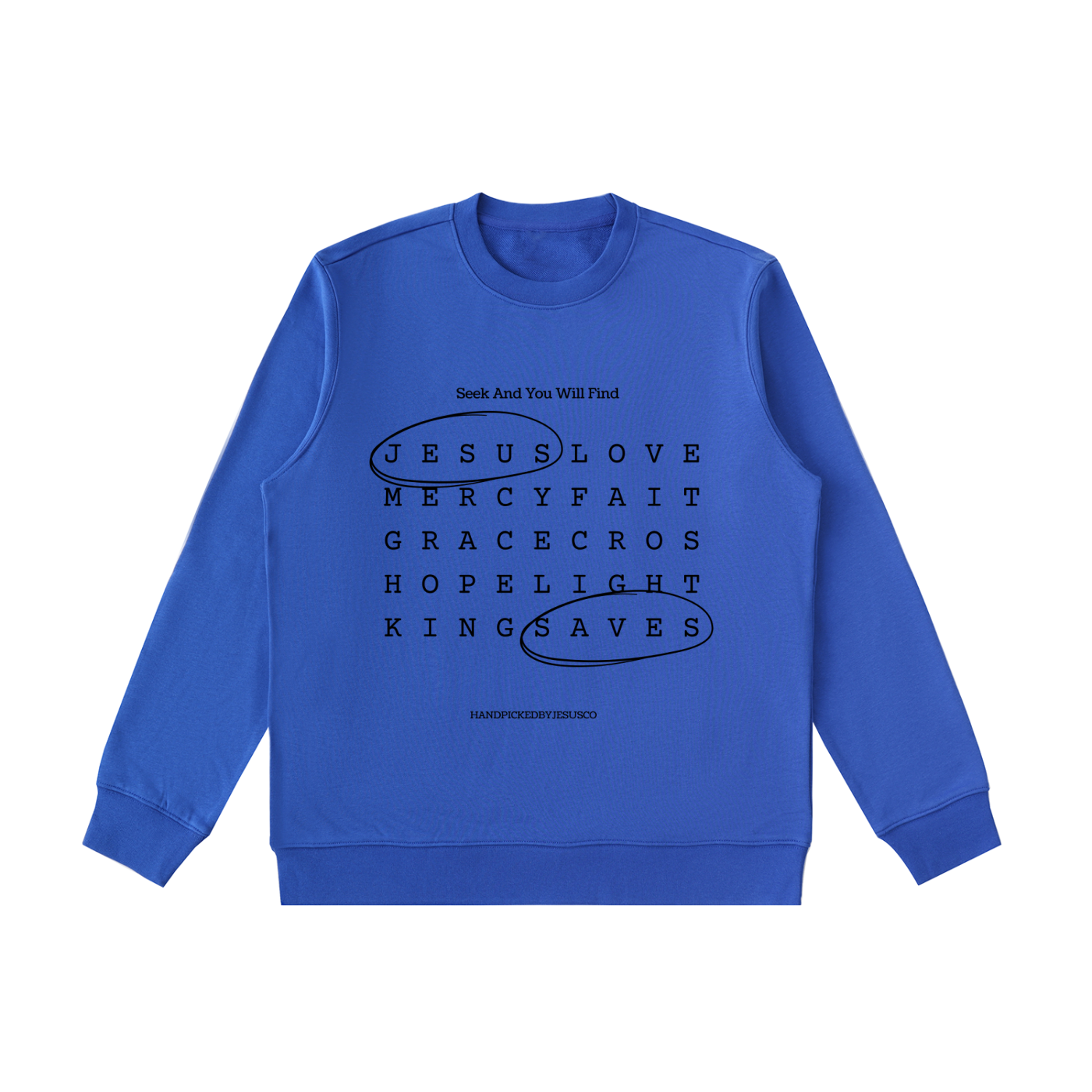 Seek And You Will Find Crewneck