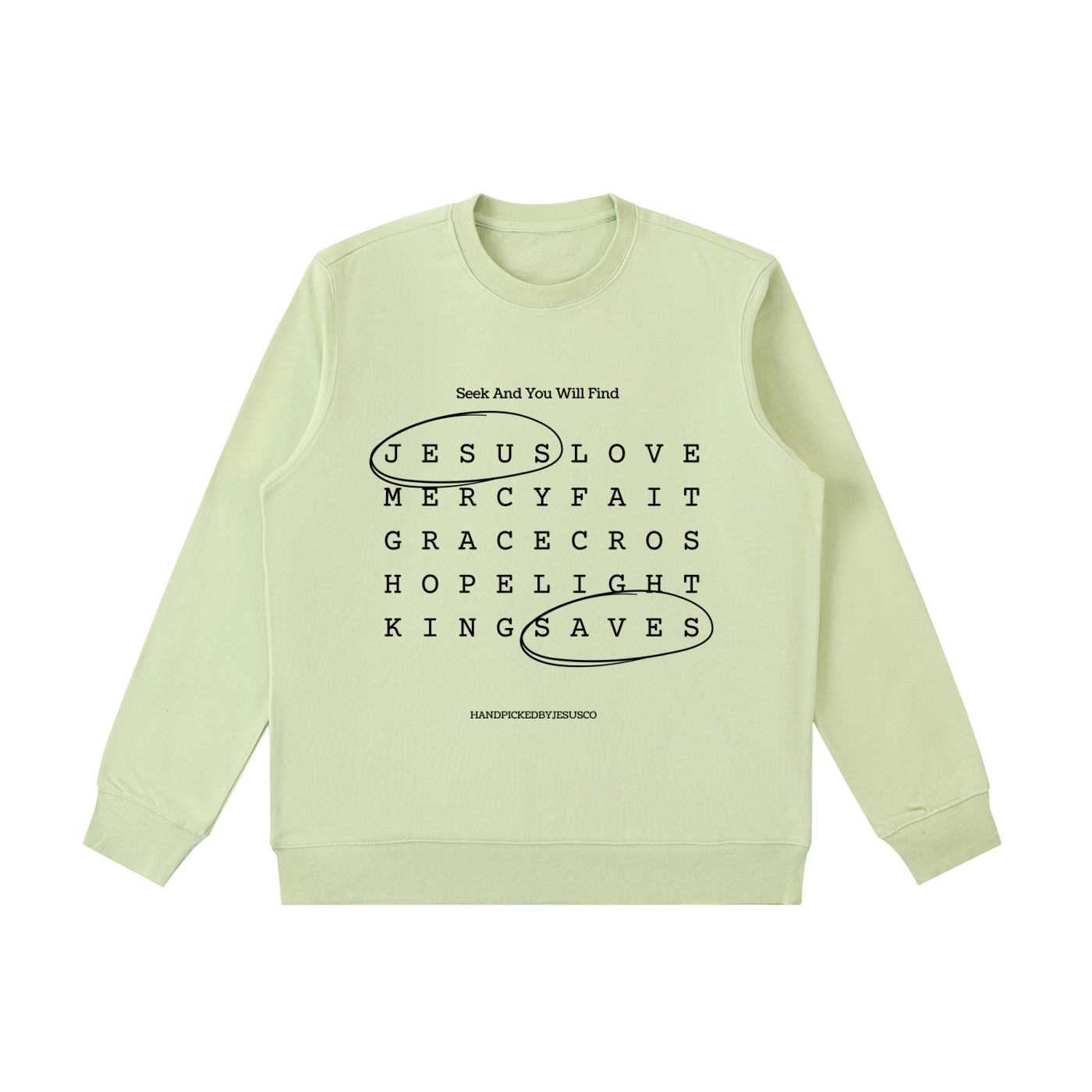 Seek And You Will Find Crewneck