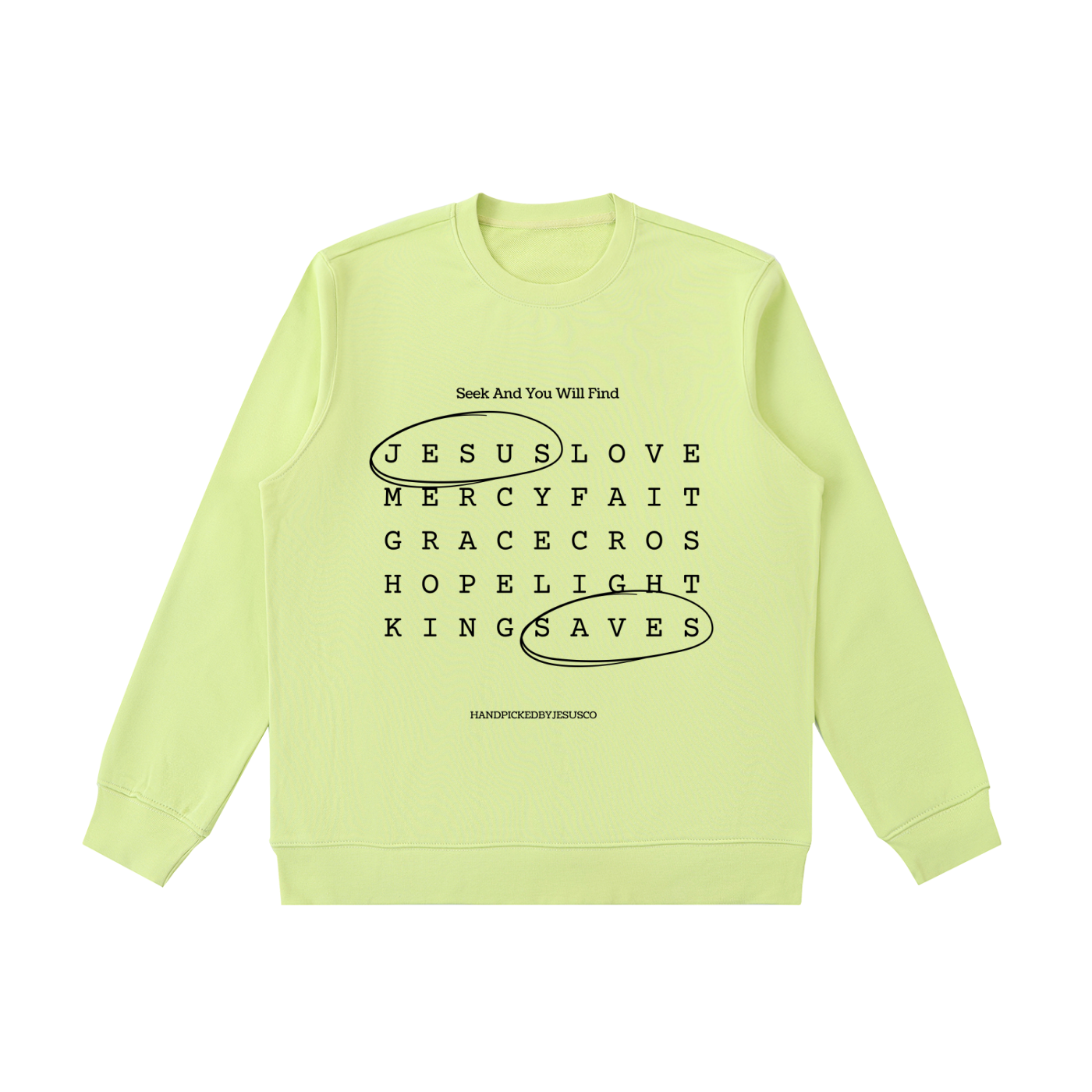Seek And You Will Find Crewneck
