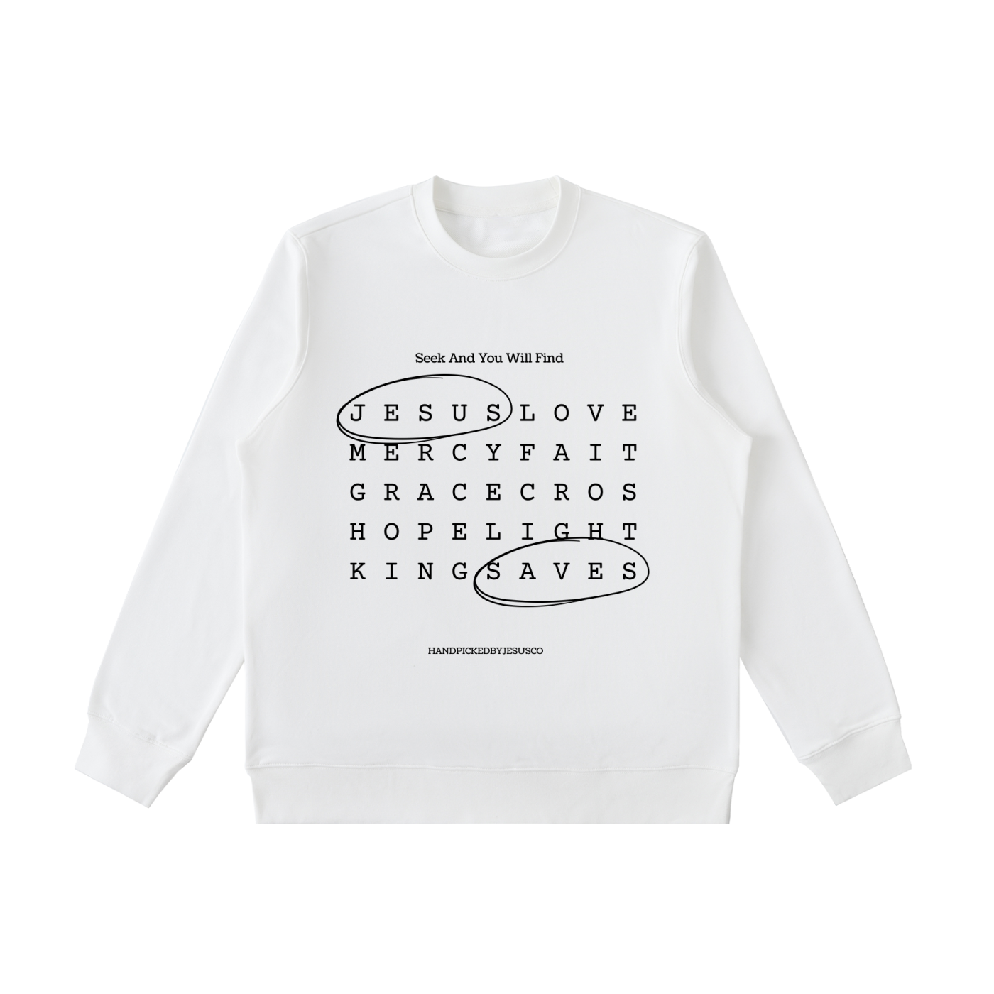 Seek And You Will Find Crewneck
