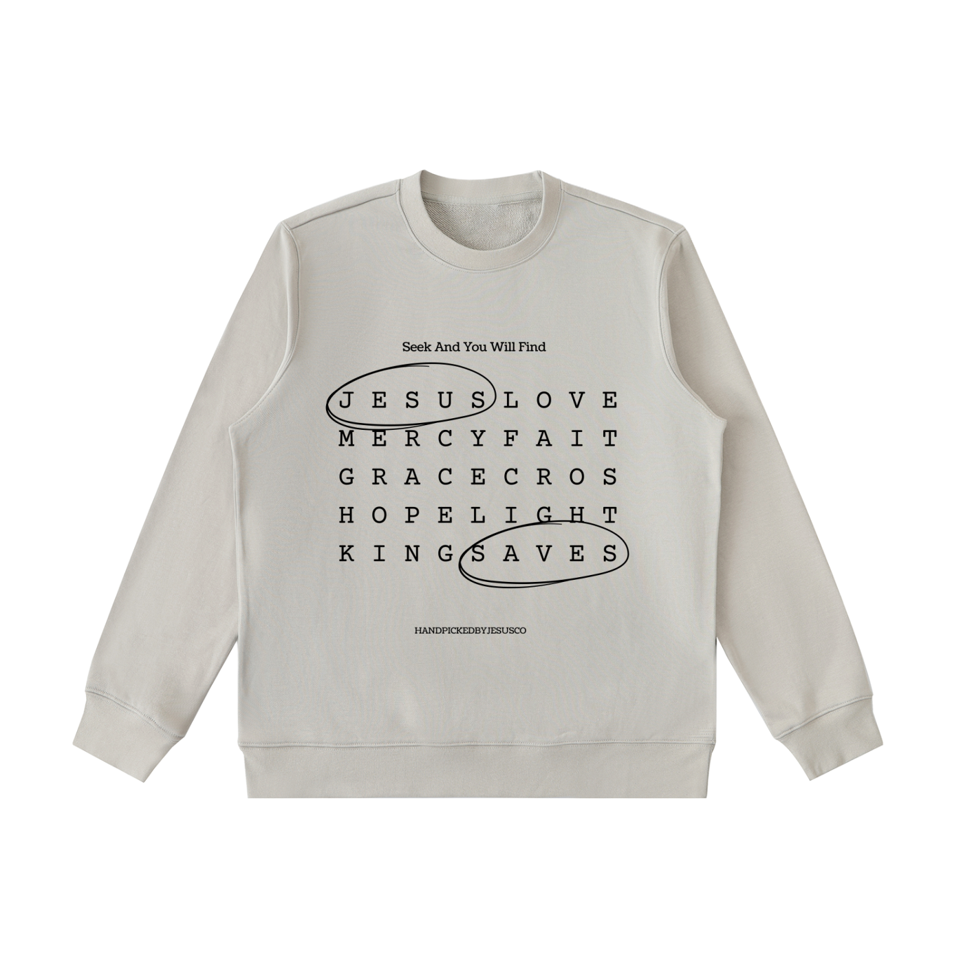 Seek And You Will Find Crewneck